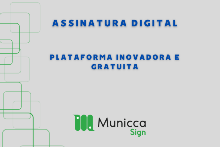 Conheça a Municca Sign: plataforma inovadora de assinatura de documentos digitais